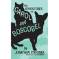 The Adventures of Carol and Boscobel - Paperback