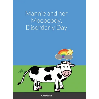 Mannie and her Mooooody, Disorderly Day - Hardcover