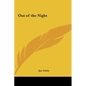 Out of the Night - Hardcover