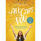 All-Caps You: A 30-Day Adventure Toward Finding Joy in Who God Made You to Be - Hardcover