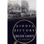 Hidden History of Chilton County, Alabama - Paperback