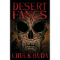 Desert Fangs: A Supernatural Western Thriller - Paperback