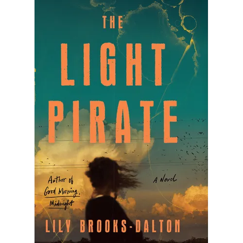 The Light Pirate - Library Binding