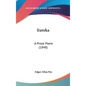 Eureka: A Prose Poem (1848) - Hardcover