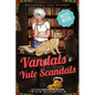 Vandals and Yule Scandals: Paranormal Cozy Mystery - Paperback
