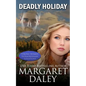 Deadly Holiday - Paperback