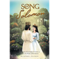Song of Solomon: The Heart of the Bride of Christ as seen in the Book of Revelation - Paperback