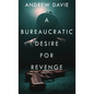 A Bureaucratic Desire For Revenge - Hardcover