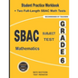 SBAC Subject Test Mathematics Grade 6: Student Practice Workbook + Two Full-Length SBAC Math Tests - Paperback