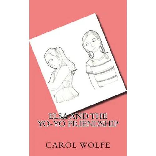 Elsa and the Yo-Yo Friendship - Paperback