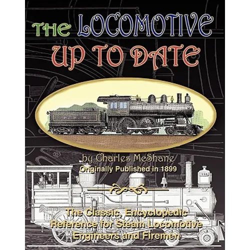 The Locomotive Up To Date - Paperback