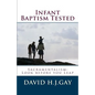 Infant Baptism Tested - Paperback