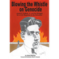 Blowing the Whistle on Genocide: Josiah E. Dubois, Jr. and the Struggle for a U.S. Response to the Holocaust - Paperback