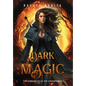 Dark Magic - Hardcover