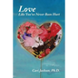 Love Like You've Never Been Hurt - Paperback