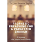 Prophetic Preaching for a Paralyzed Church: 8 Sermons To Inspire Social Change - Paperback