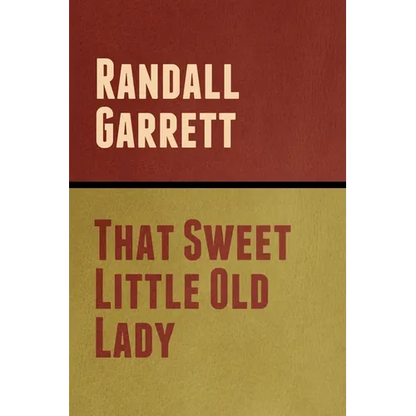 That Sweet Little Old Lady - Paperback