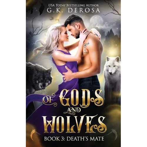Of Gods and Wolves: Death's Mate - Paperback