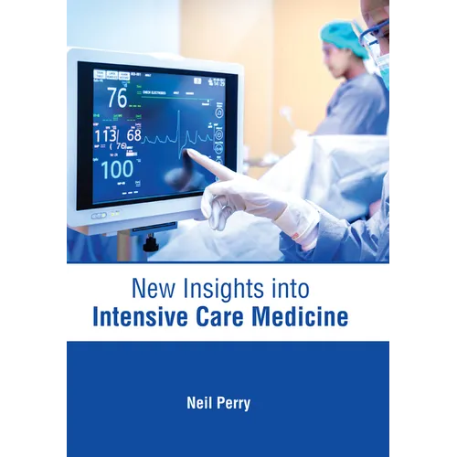 New Insights Into Intensive Care Medicine - Hardcover