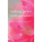 Making Peace With Paradise: an autobiography of a California girl - Paperback
