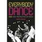 Everybody Dance: Chic and the Politics of Disco - Paperback