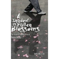 A Shadow on Fallen Blossoms, Hard Cover - Hardcover