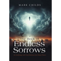The Book of Endless Sorrows: An Anthology with Contributions from Many Voices - Hardcover