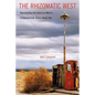 The Rhizomatic West: Representing the American West in a Transnational, Global, Media Age - Paperback