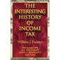 The Interesting History of Income Tax - Paperback