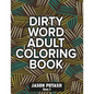 Dirty Word Adult Coloring Book ( Vol. 3) - Paperback