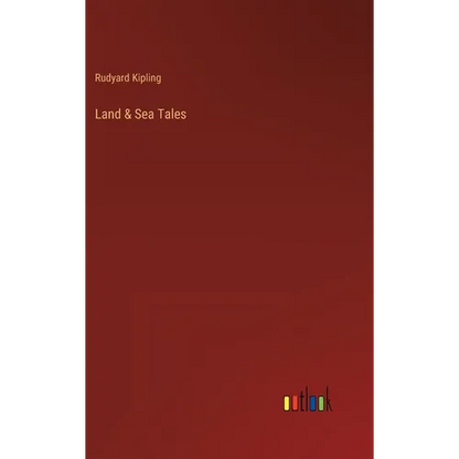 Land & Sea Tales - Hardcover