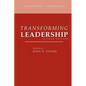 Transforming Leadership, Second Edition - Paperback