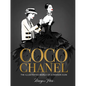 Coco Chanel Special Edition: The Illustrated World of a Fashion Icon - Hardcover