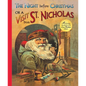 The Night Before Christmas or a Visit from St. Nicholas: A Charming Reproduction of an Antique Christmas Classic - Hardcover