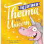 The Return of Thelma the Unicorn - Hardcover