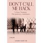 Don't Call Me Back: Urban Trauma The Journey Continues - Paperback