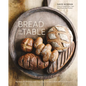 Bread on the Table: Recipes for Making and Enjoying Europe's Most Beloved Breads [A Baking Book] - Hardcover