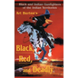 Black, Red and Deadly: Black and Indian Gunfighters of the Indian Territory, 1870-1907 - Hardcover