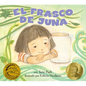 El Frasco de Juna (Juna's Jar): (Juna's Jar) - Paperback