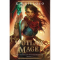 Outlaw Mage - Hardcover