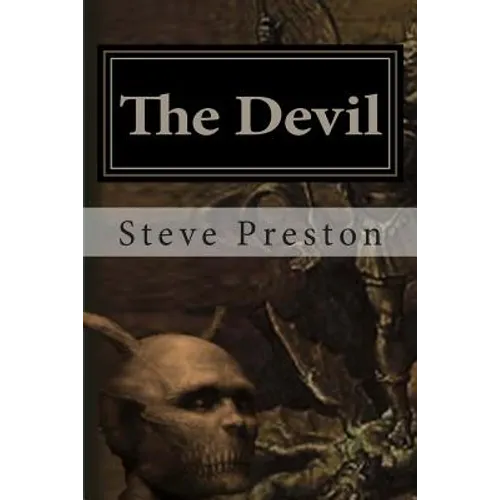 The Devil: Adversary and Demon King - Paperback