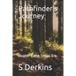 Pathfinder's Journey: Mother Earth Series 4-6 - Paperback