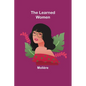 The Learned Women - Paperback