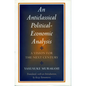 Anticlassical Political-Economic Analysis: A Vision for the Next Century - Paperback
