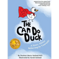 The Can Do Duck (New Edition): A Story About Believing In Yourself - Hardcover