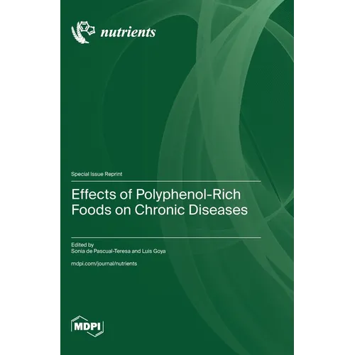 Effects of Polyphenol-Rich Foods on Chronic Diseases - Hardcover
