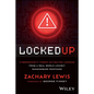 Locked Up: Cybersecurity Threat Mitigation Lessons from a Real-World Lockbit Ransomware Response - Paperback