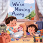 We're Moving Away - Hardcover