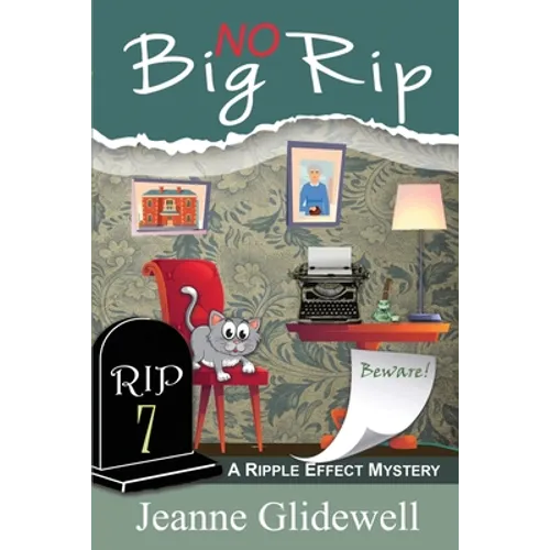 No Big Rip (A Ripple Effect Mystery, Book 7) - Paperback