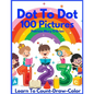 Dot To Dot 100 Pictures: Learn to Count-Draw-Color - Paperback